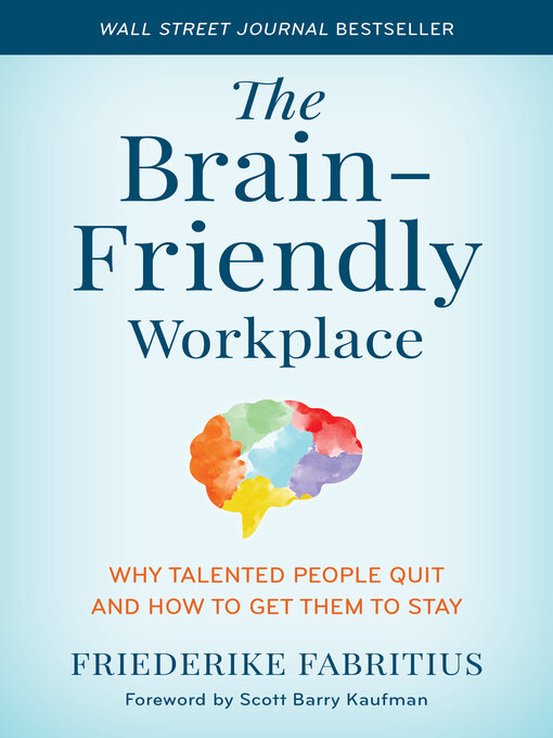 Title details for The Brain-Friendly Workplace by Friederike Fabritius - Available